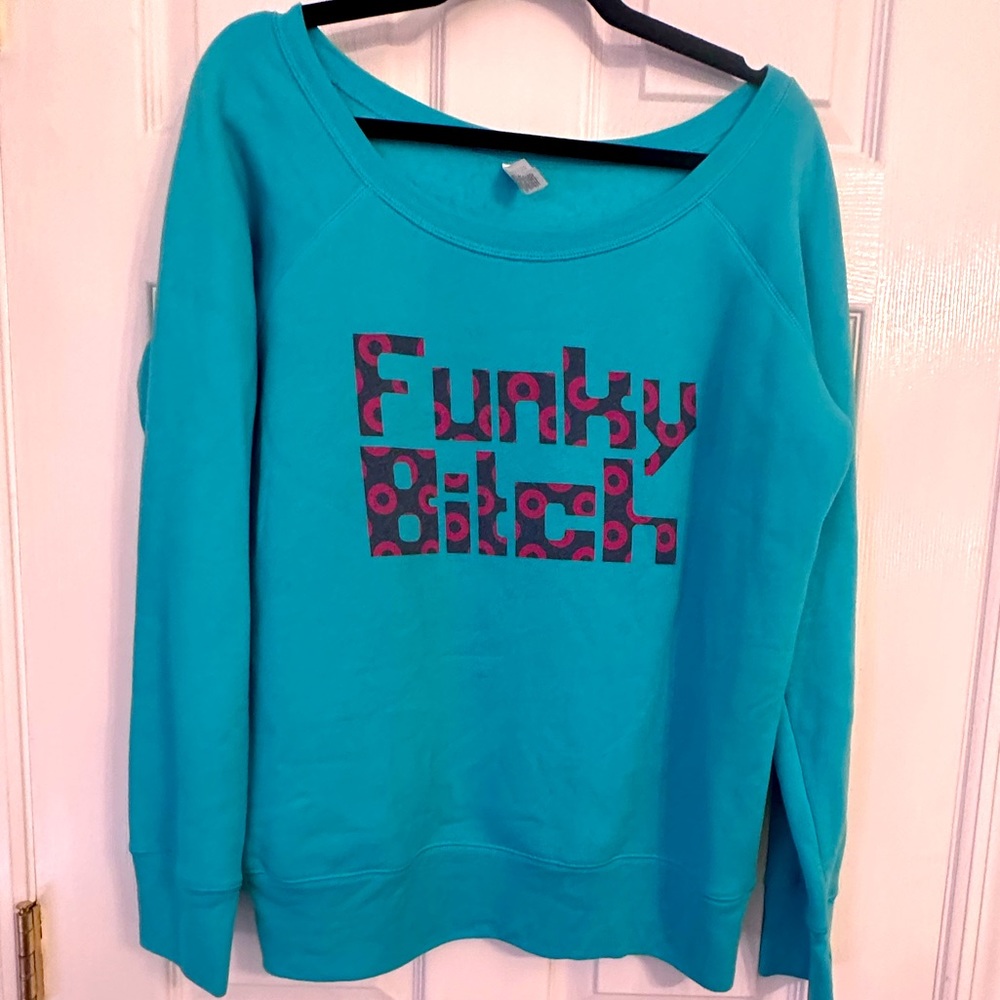 Phish Funky Bit$* light sweatshirt.